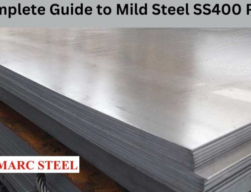 A Complete Guide to Mild Steel SS400 Plates